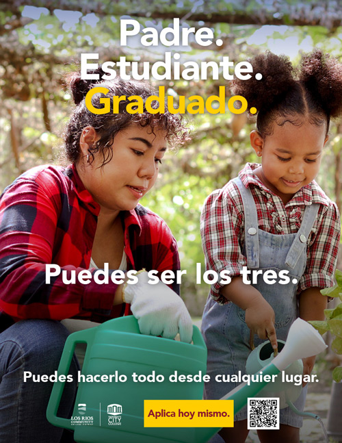 SCC ad in Spanish that says, Padre, estudiante, graduado. Puedes ser los tres.