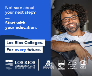 Image of student and Los Rios college logos with text that says /'Not sure about your next step? Start with your education. Los Rios Colleges. For every future./'