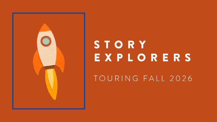 Story Explorers, Touring Fall 2026, a space rocket